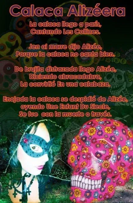 PROPERTY OF ALIZÉE: FELIZ DÍA DE MUERTOS (CALAVERA ALIZÉERA)