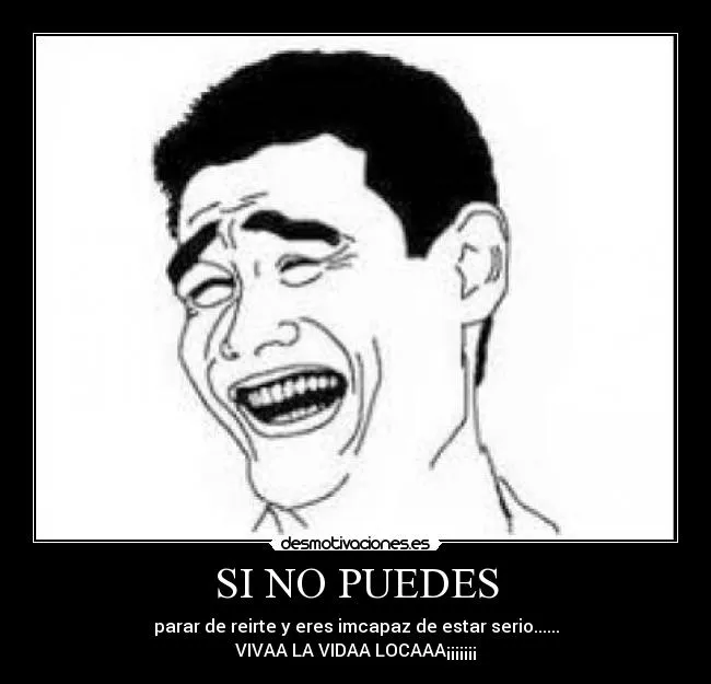 SI NO PUEDES | Desmotivaciones