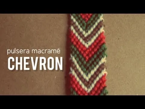 Pulsera Macrame: Chevron / flecha - YouTube Pulsera Macrame: Chevron / flecha - YouTube