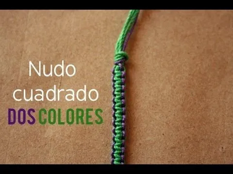 Pulsera: Nudo plano en 2 Colores [FACIL] - YouTube