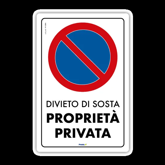 PVT028 - Cartello "Divieto di sosta proprietà privata" - Printix
