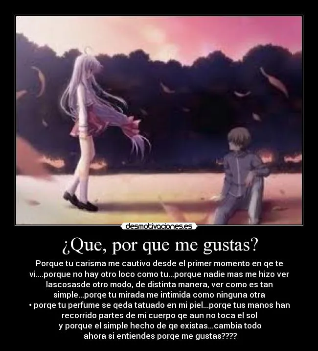 Que, por que me gustas? | Desmotivaciones