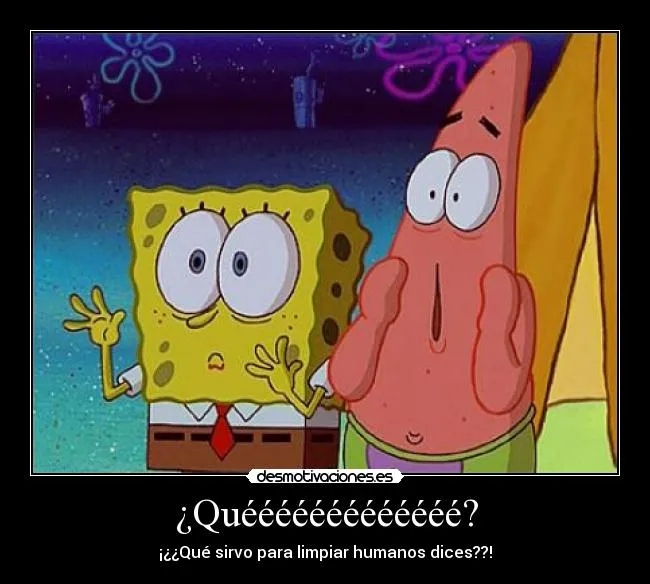Carteles de Esponjas | Desmotivaciones