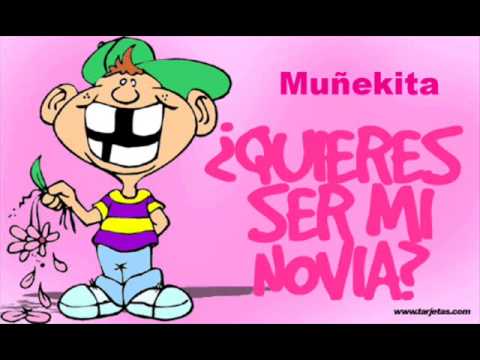 quieres ser mi novia - YouTube