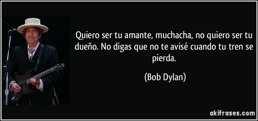 Quiero ser tu amante, muchacha, no quiero ser tu dueño. No... Quiero ser tu amante, muchacha, no quiero ser tu dueño. No...