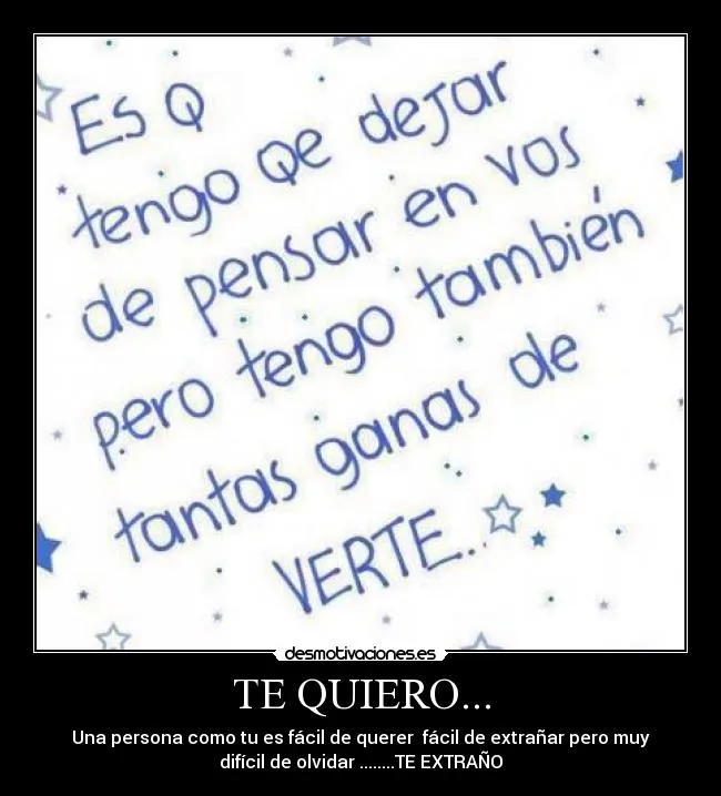 TE QUIERO... | Desmotivaciones