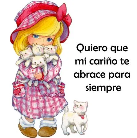 Quiero que mi cariño te abrace para siempre - Imágenes y tarjetas