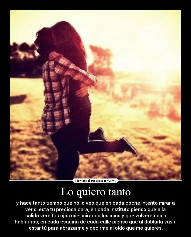 Lo quiero tanto | Desmotivaciones