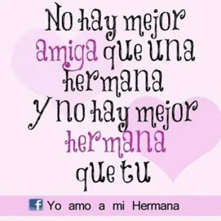 LAS QUIERO HERMANITAS Y LAS EXTRAÑO MUCHO | neli | Pinterest LAS QUIERO HERMANITAS Y LAS EXTRAÑO MUCHO | neli | Pinterest