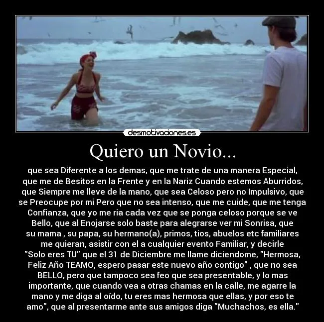Quiero un Novio... | Desmotivaciones