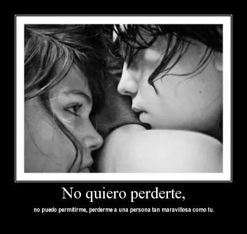 No Quiero Perderte | Te Amo Web - Imagenes de amor No Quiero Perderte | Te Amo Web - Imagenes de amor
