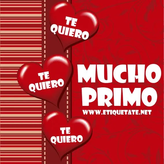Te quiero mucho prima - Imagui Te quiero mucho prima - Imagui