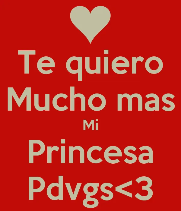 Princesa te quiero - Imagui