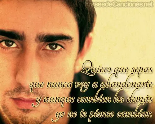 Quiero que sepas que nunca voy a abandonarte y... | Imágenes de ... Quiero que sepas que nunca voy a abandonarte y... | Imágenes de ...