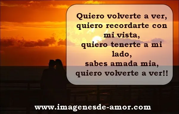 Quiero volverte a ver, linda frase con imagen de amor - Imagenes ...