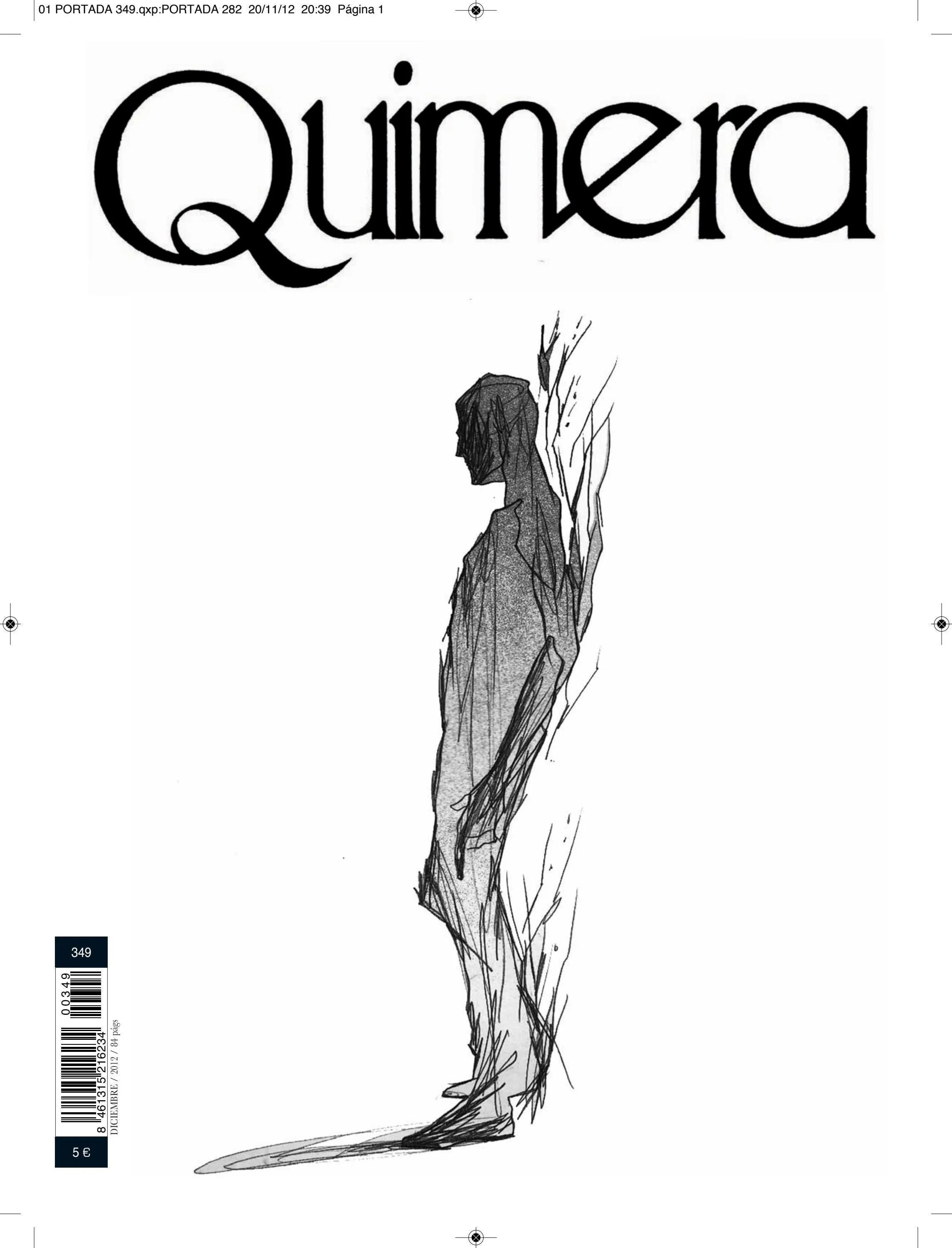 Quimera Revista de Literatura | Número 349 | Diciembre 2012 by Quimera. Revista de literatura - Issuu Quimera Revista de Literatura | Número 349 | Diciembre 2012 by Quimera. Revista de literatura - Issuu