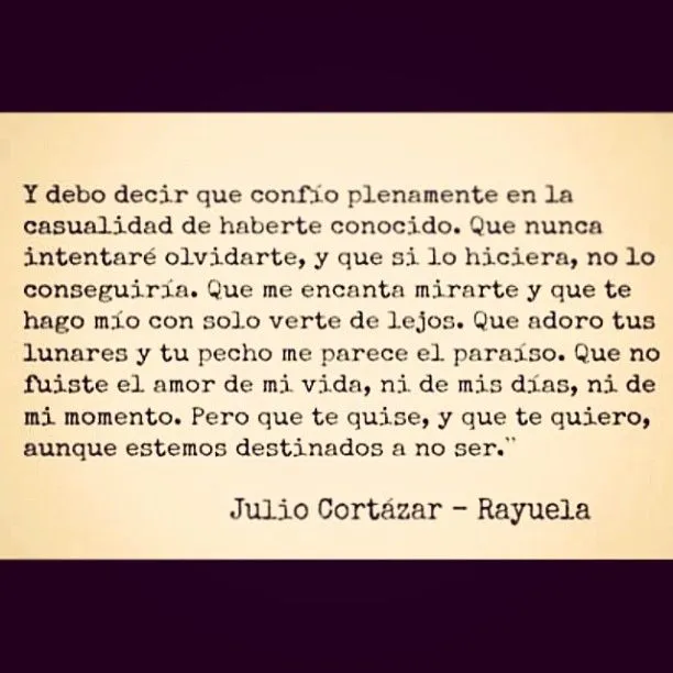 Pero que te quise, y que te quiero, aunque estemos destinados a no ... Pero que te quise, y que te quiero, aunque estemos destinados a no ...
