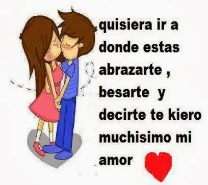 Quisiera ir a donde estas abrazarte,besarte y decirte te quiero ... Quisiera ir a donde estas abrazarte,besarte y decirte te quiero ...