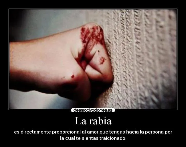 La rabia | Desmotivaciones