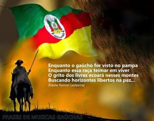 Frases de músicas gaúchas ﻿