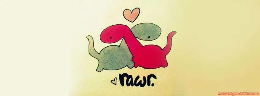 Rawr - Portadas para Facebook de Amor ♥ - Imágenes Bonitas de ...