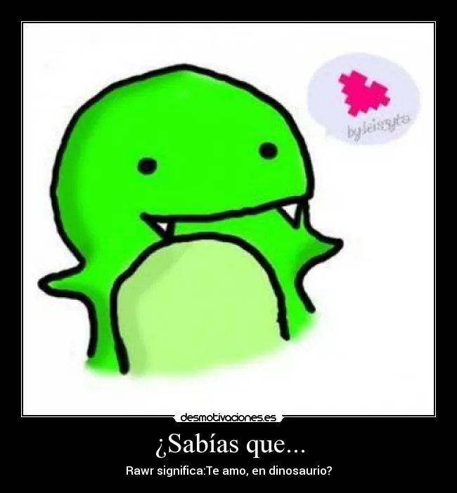 Rawr significa te amo en dinosaurio - Imagui Rawr significa te amo en dinosaurio - Imagui