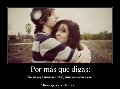 somos reales no perfectas ♥♥♥: unas frases muy bonitas y siertas somos reales no perfectas ♥♥♥: unas frases muy bonitas y siertas