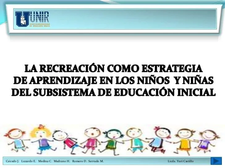 La Recreación como Estrategia de Aprendizaje en los Niños y Niñas del… La Recreación como Estrategia de Aprendizaje en los Niños y Niñas del…