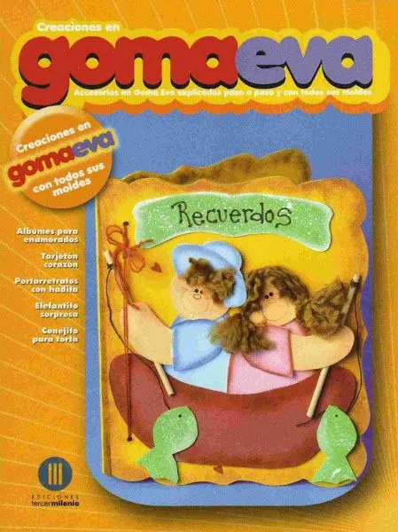 recuerdos en goma eva | Aprender manualidades es facilisimo.