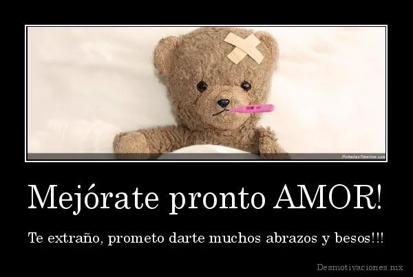 Imagenes que te recuperate pronto amor - Imagui