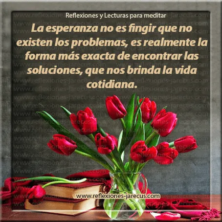La esperanza | Reflexiones y Lecturas para Meditar La esperanza | Reflexiones y Lecturas para Meditar