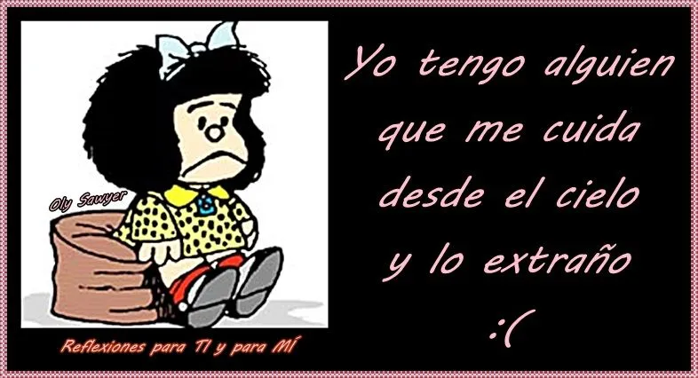 Reflexiones para TI y para MÍ: * Yo tengo alguien que me cuida ...