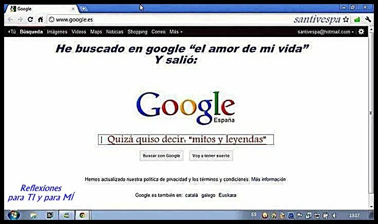Reflexiones para TI y para MÍ: * He buscado en google "el amor de ...
