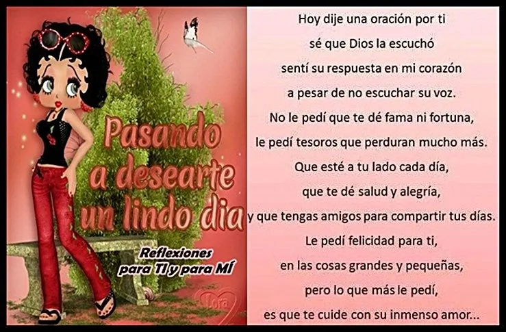 Reflexiones para TI y para MÍ: * Hoy dije una oración por ti, sé ... Reflexiones para TI y para MÍ: * Hoy dije una oración por ti, sé ...