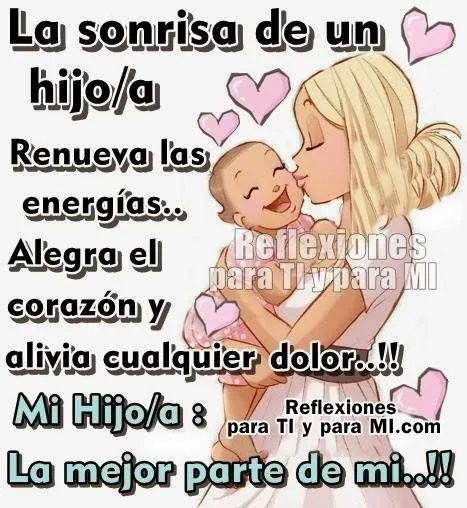 Reflexiones para TI y para MÍ: *La sonrisa de un hijo/a renueva ...