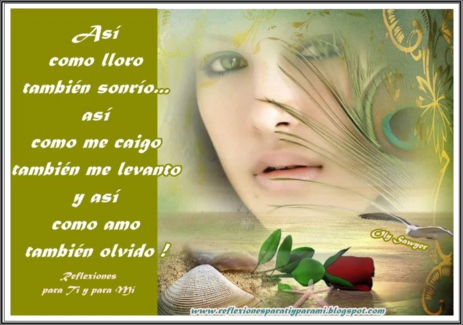 Reflexiones para TI y para MÍ: * Así como lloro, también sonrío... Reflexiones para TI y para MÍ: * Así como lloro, también sonrío...
