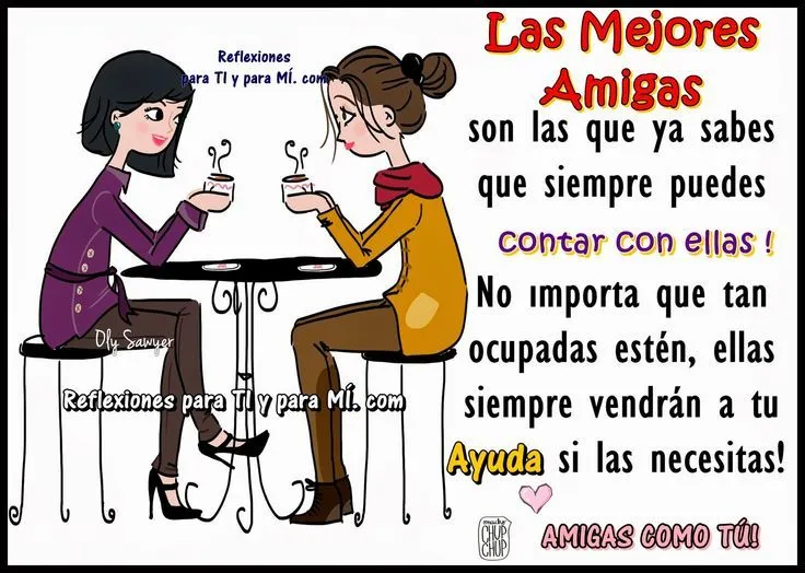 Reflexiones para TI y para MÍ: * LAS MEJORES AMIGAS.... | amor y ...