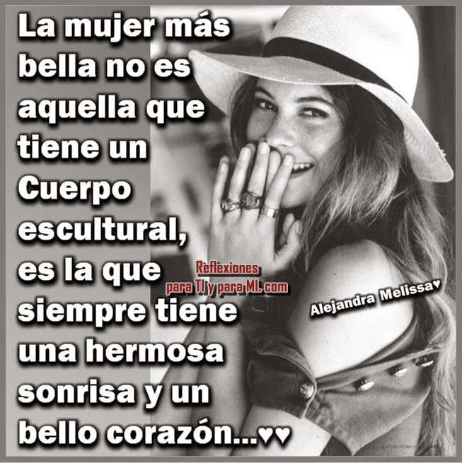 Reflexiones para TI y para MÍ: * La Mujer más Bella ... Reflexiones para TI y para MÍ: * La Mujer más Bella ...