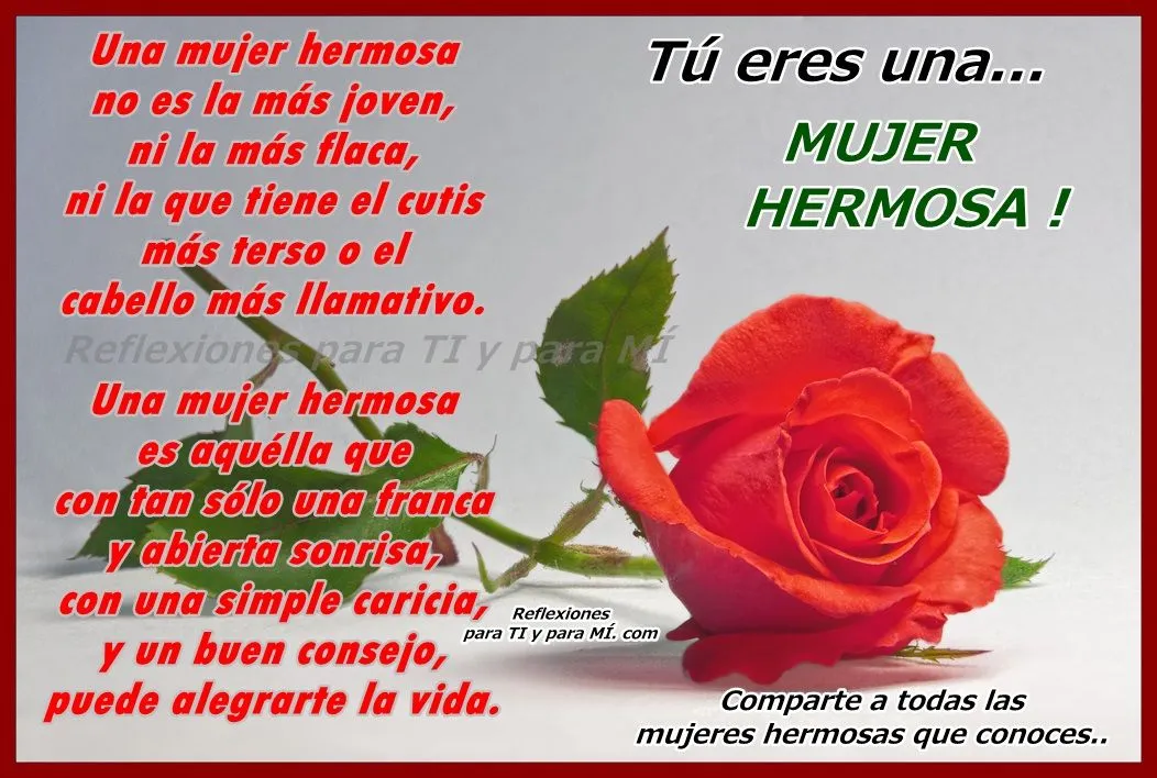 Reflexiones para TI y para MÍ: * MUJER HERMOSA