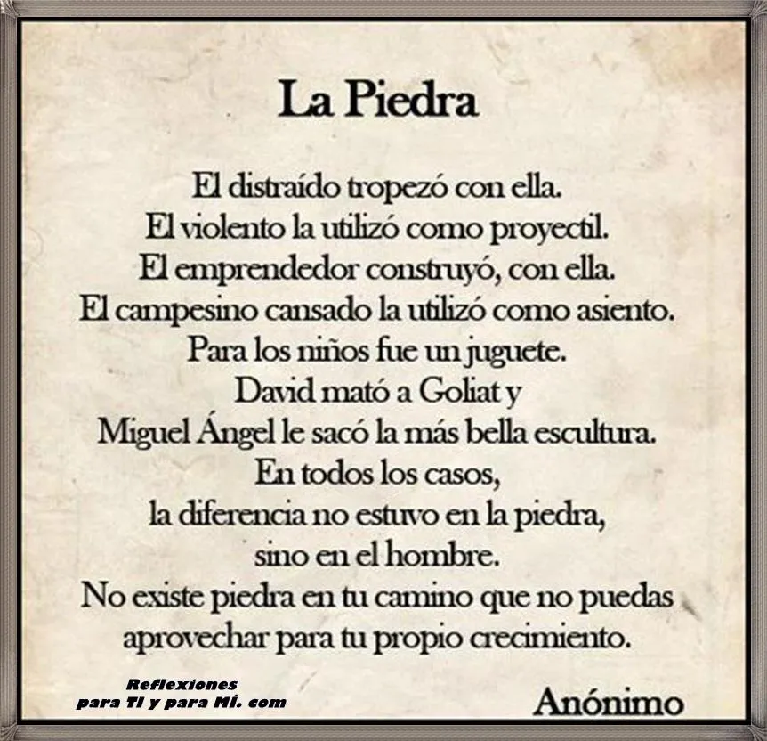 Reflexiones para TI y para MÍ: * La Piedra Reflexiones para TI y para MÍ: * La Piedra