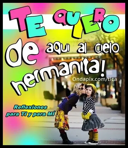 Reflexiones para TI y para MÍ: * Te quiero de aquí al Cielo ... Reflexiones para TI y para MÍ: * Te quiero de aquí al Cielo ...