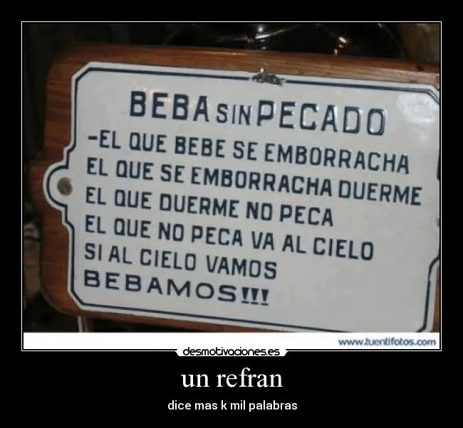 un refran | Desmotivaciones