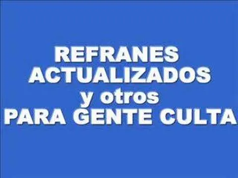 Refranes actualizados - YouTube
