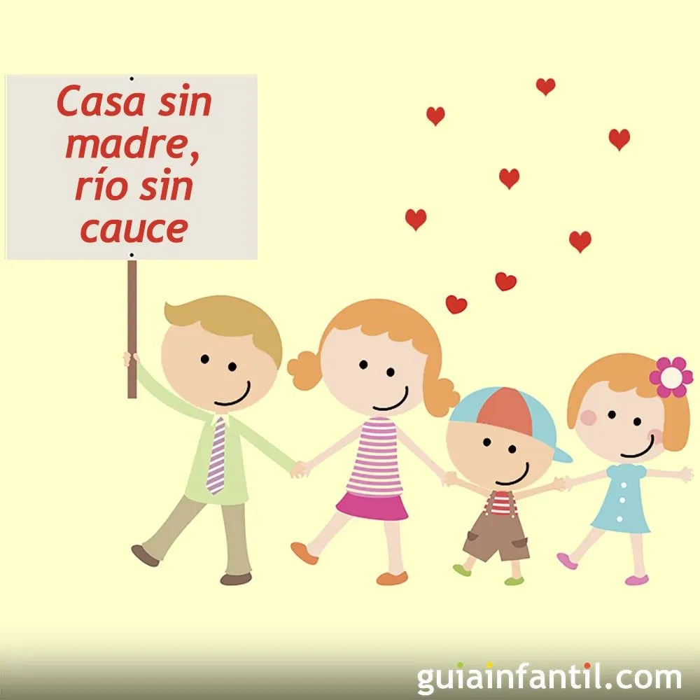 Refranes y retahílas sobre madres que dicen los niños ¡con mucho amor! Refranes y retahílas sobre madres que dicen los niños ¡con mucho amor!