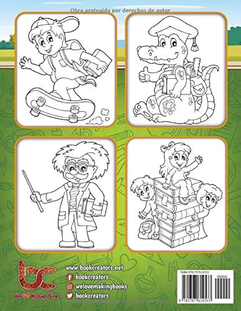 Regreso A La Escuela: Libro Para Colorear Educativo y Divertido Para Niños  Con Diseños De Estudiantes, Maestros, Útiles Escolares y Más! (Spanish  Edition) : Publicaciones, BookCreators: Amazon.com.mx: Libros