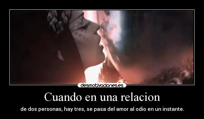 Cuando en una relacion | Desmotivaciones