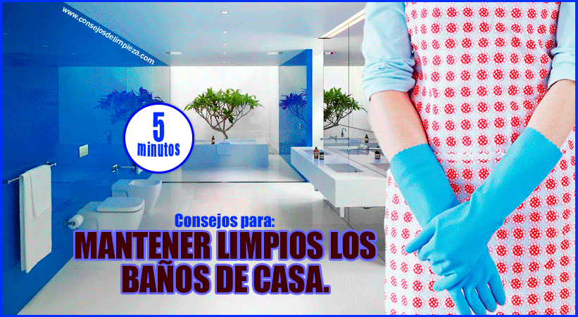 REMEDIOS Y CONSEJOS PARA LIMPIAR Y MANTENER EL BAÑO. | CONSEJOS DE ...