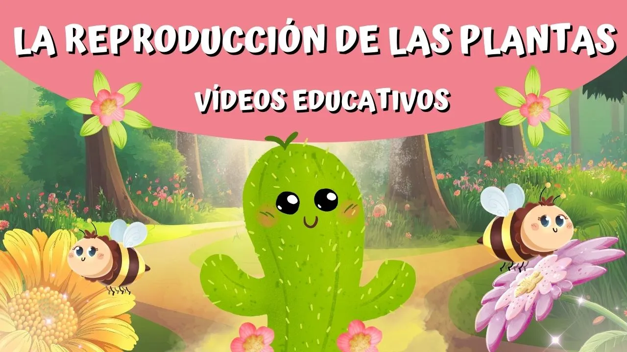 LA REPRODUCCIÓN DE LAS PLANTAS ® Tipos y características LA REPRODUCCIÓN DE LAS PLANTAS ® Tipos y características