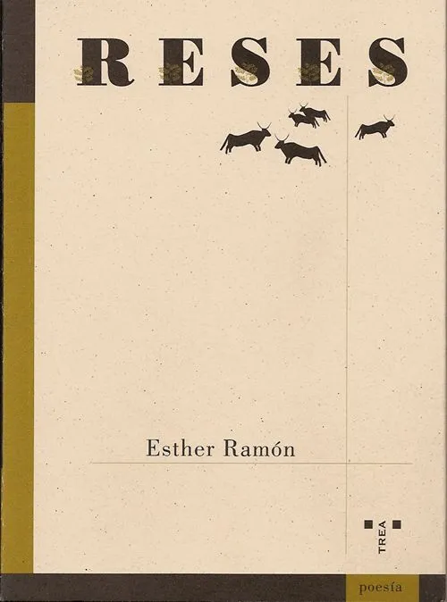 Reses, de Esther Ramón, Premio Ojo Crítico de Poesía Reses, de Esther Ramón, Premio Ojo Crítico de Poesía