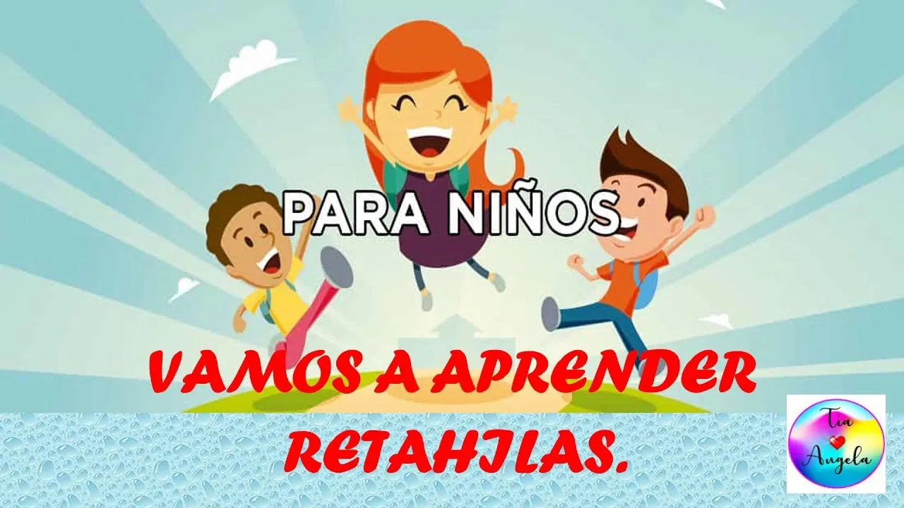 Retahilas infantiles por la Tia Angela. - YouTube Retahilas infantiles por la Tia Angela. - YouTube